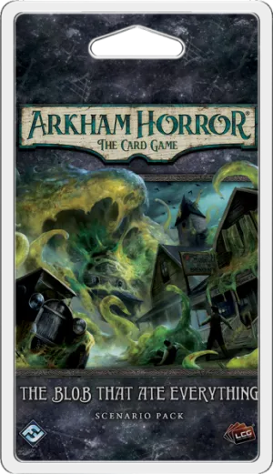 Arkham Horror LCG: The Blob that Ate Everything